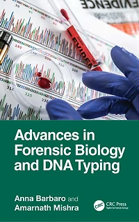 Advances Forensic Biology and DNA Typing