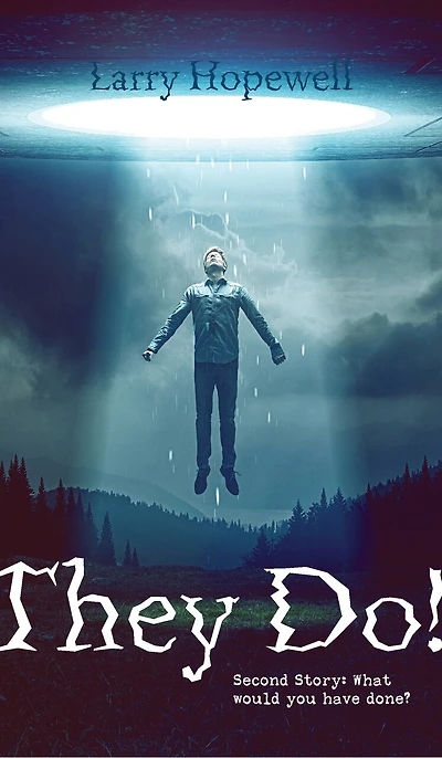 They Do!: Second Story: What Would You Have Done?
