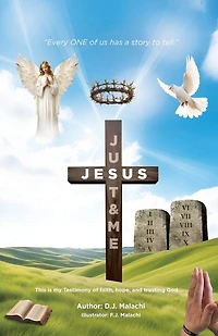 Just Jesus & Me: "Every One of Us Has a Story to Tell"