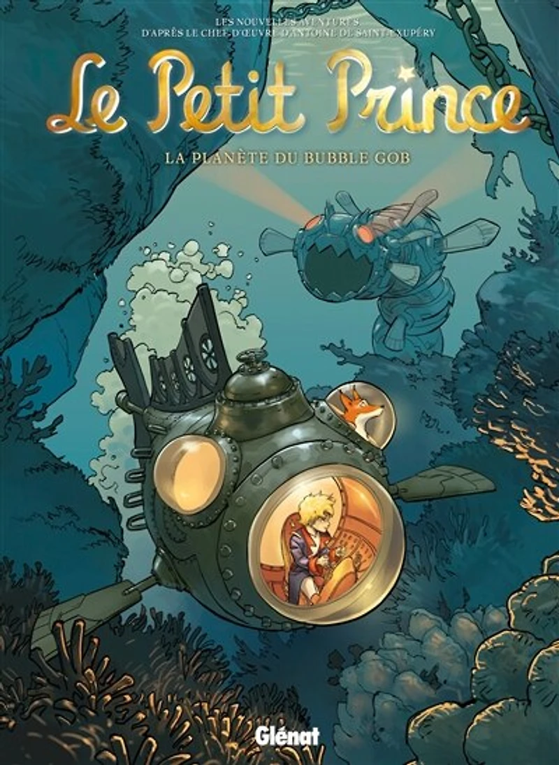 Le Petit Prince - Tome 17: La Planète du Bubble Gob