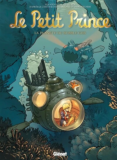 Le Petit Prince - Tome 17: La Planète du Bubble Gob