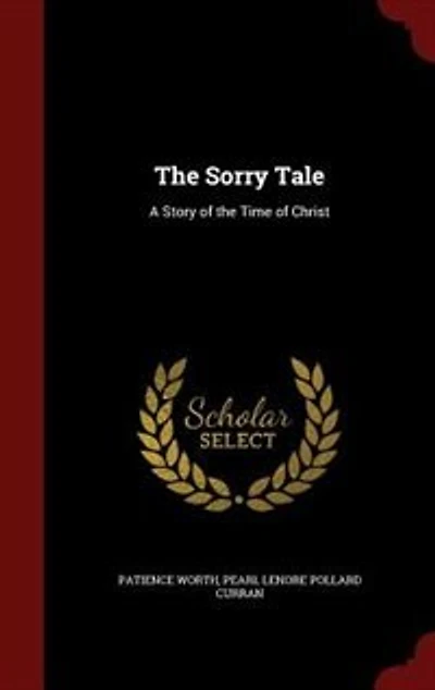 The Sorry Tale: A Story of the Time of Christ