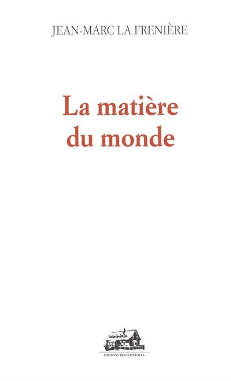 La matière du monde