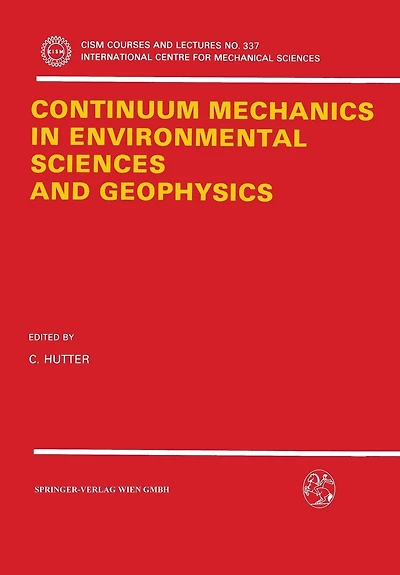Continuum Mechanics In Environmental Sciences And Geophysics