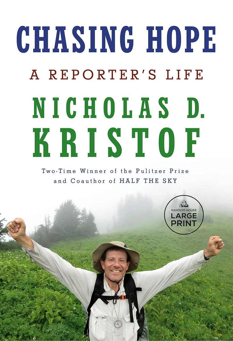 Chasing Hope: A Reporter's Life