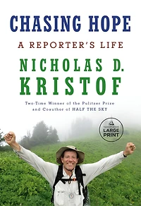 Chasing Hope: A Reporter's Life