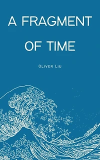 A Fragment of Time