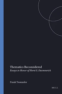 Thematics Reconsidered: Essays in Honor of Horst S. Daemmrich