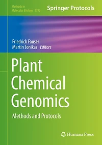 Plant Chemical Genomics: Methods And Protocols