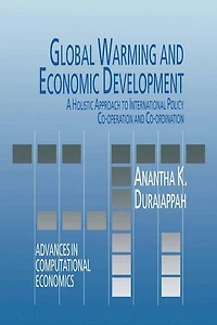 Global Warming and Economic Development: A Holistic Approach to International Policy Co-operation Co-ordination