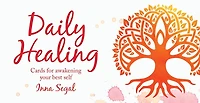 Daily Healing: Cards for awakening your best self