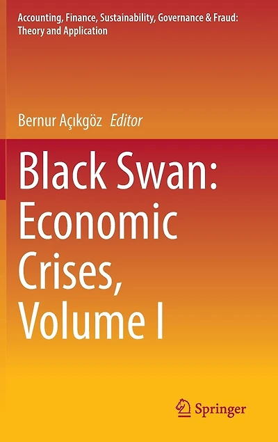 Black Swan: Economic Crises, Volume I
