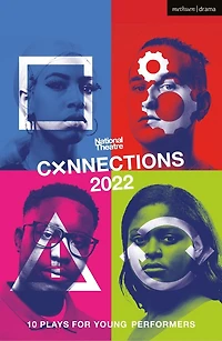 National Theatre Connections 2022: 10 Plays For Young Performers