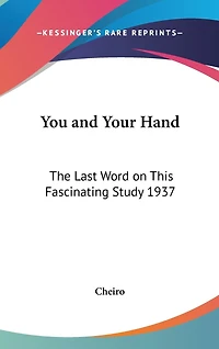 You and Your Hand: The Last Word on This Fascinating Study 1937