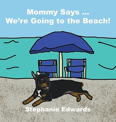 Mommy Says ... We're Going to the Beach!