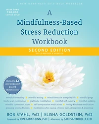 A Mindfulness-based Stress Reduction Workbook: 2nd Edition
