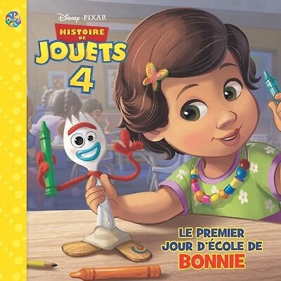 Disney Pixar Histoire de jouets 4 — Le premier jour d'école de Bonnie