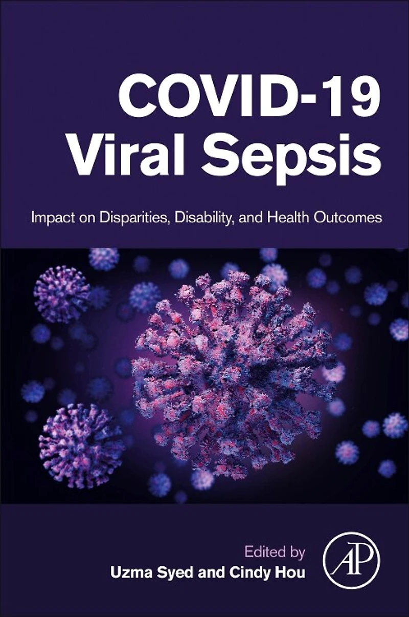 Covid-19 Viral Sepsis: Impact on Disparities, Disability, and Health Outcomes