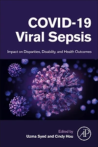 Covid-19 Viral Sepsis: Impact on Disparities, Disability, and Health Outcomes