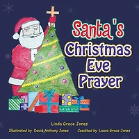 Santa's Christmas Eve Prayer
