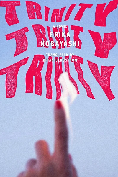Trinity, Trinity: A Novel