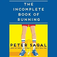 The Incomplete Book of Running