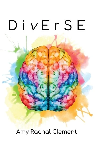 Diverse: Stories On Neurodivergence And The Neurodiversity Movement