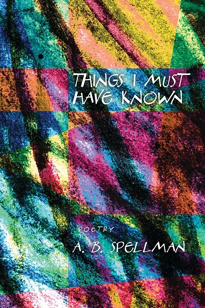 Things I Must Have Known