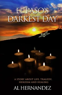 El Paso's Darkest Day