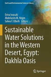 Sustainable Water Solutions in the Western Desert, Egypt: Dakhla Oasis