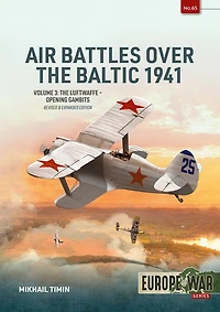 Air Battles over the Baltic 1941 Volume 3: The Luftwaffe - Opening Gambits
