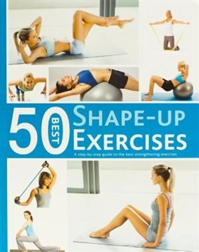 50 Best Shape-up Exercises