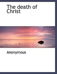 The Death of Christ