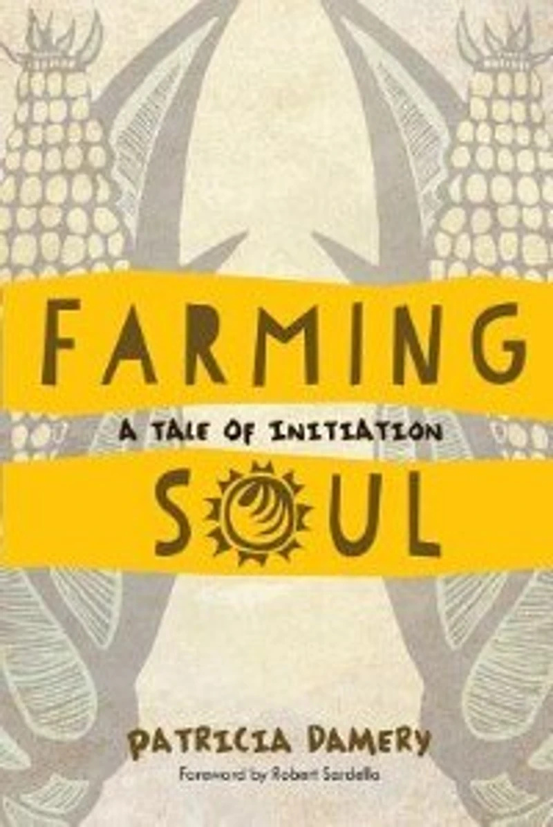 Farming Soul: A Tale of Initiation