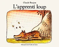 L' Apprenti loup