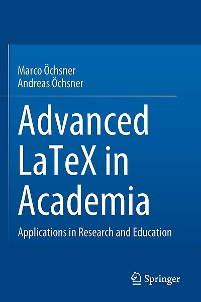 Advanced LaTeX in Academia: Applications in Research and Education