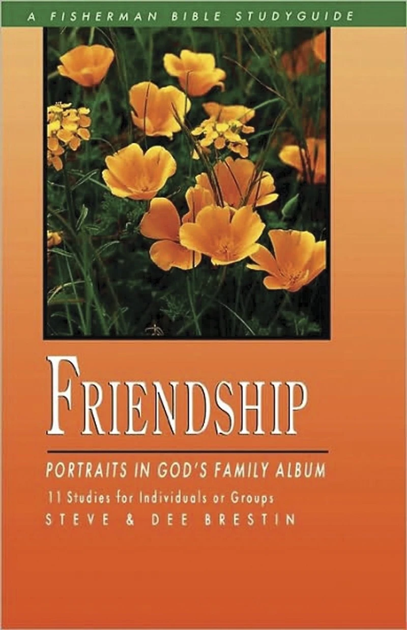 Friendship: Portraits God's Family Album