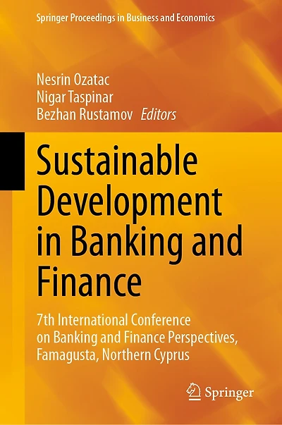 Sustainable Development Banking and Finance: 7th International Conference on Finance Perspectives, Famagusta, Northern Cyprus