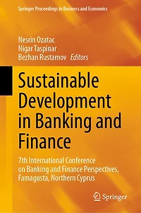 Sustainable Development Banking and Finance: 7th International Conference on Finance Perspectives, Famagusta, Northern Cyprus