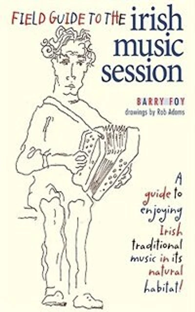 Field Guide to the Irish Music Session