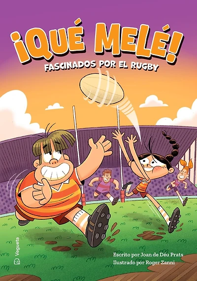 ¡Qué melé! / What a Mess!: Fascinados por el rugby