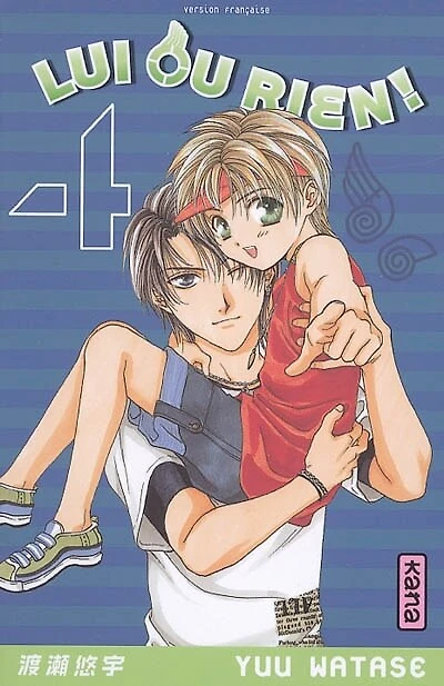 Lui ou rien !, Vol. 4
