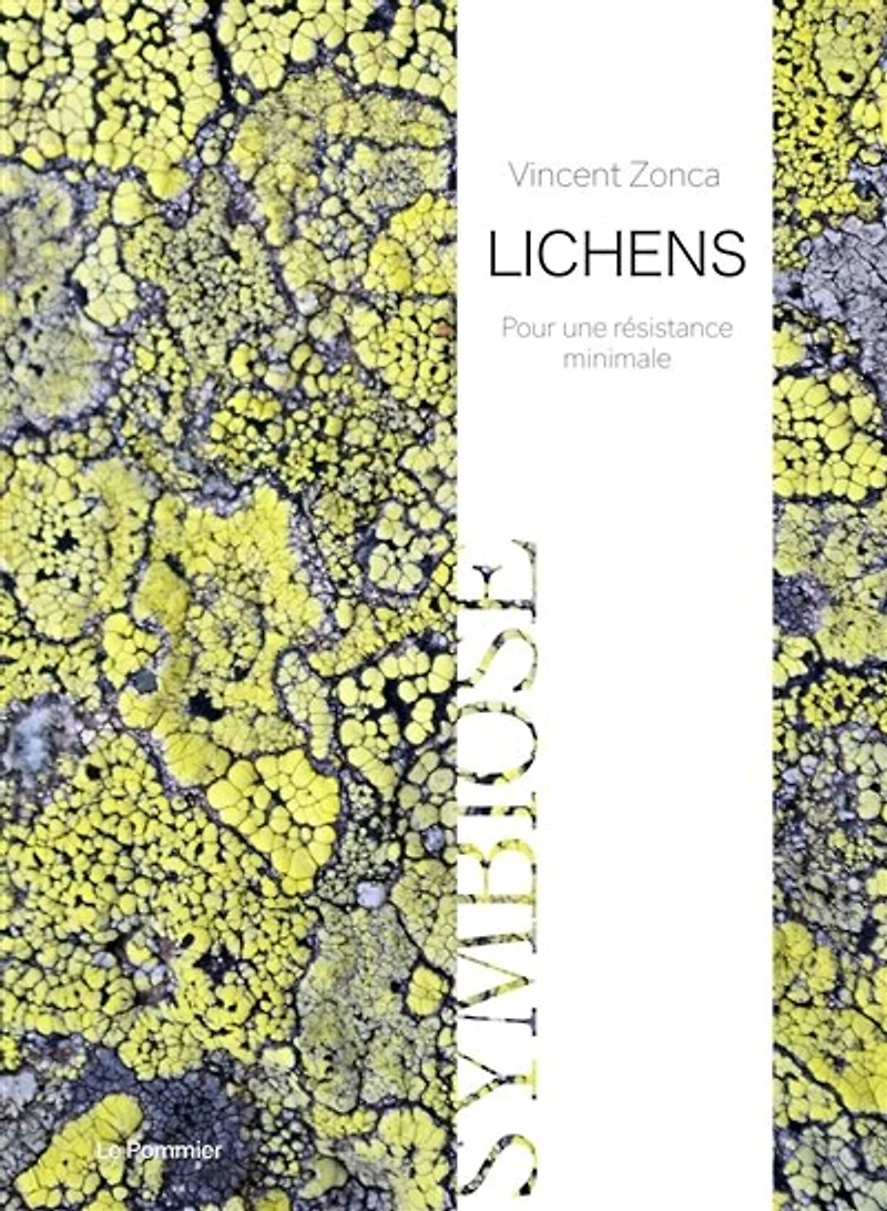 Lichens: pour une résistance minimale