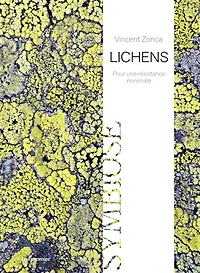Lichens: pour une résistance minimale