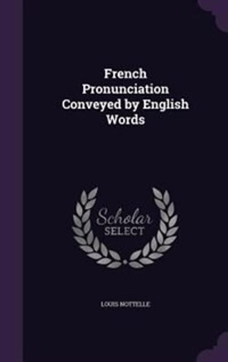 French Pronunciation Conveyed by English Words