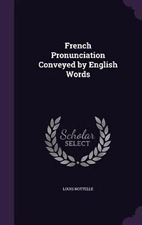 French Pronunciation Conveyed by English Words