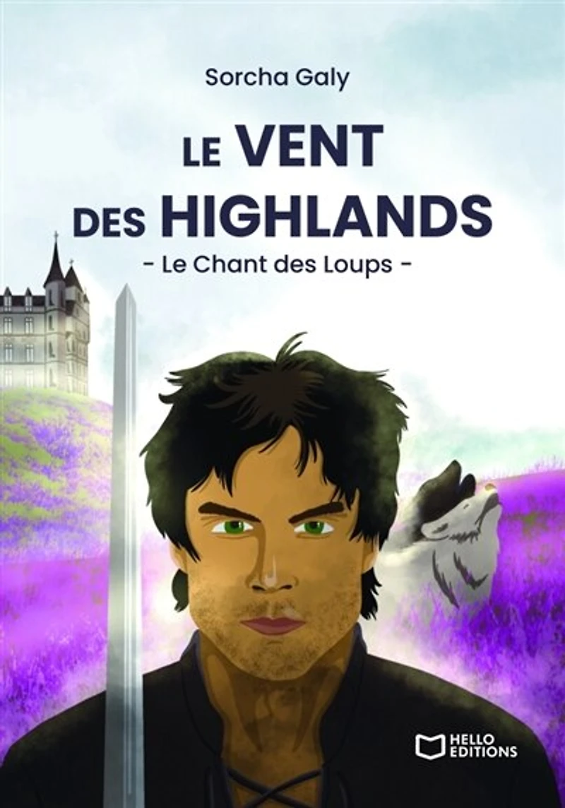 Le Vent des Highlands - Tome II: Chant Loups