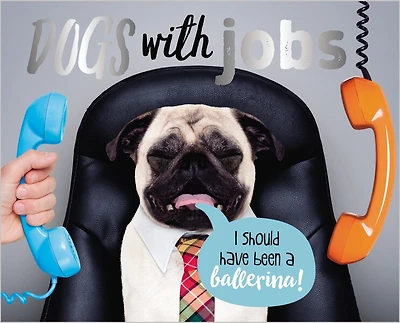 DOGS WITH JOBS