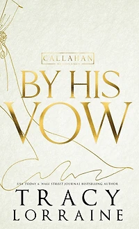 By His Vow: Discreet Edition
