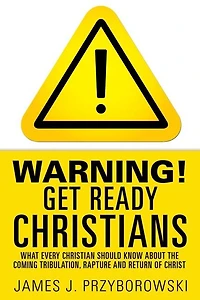 WARNING! Get Ready Christians